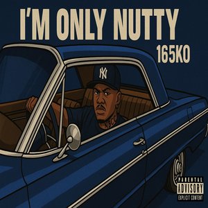 I'm Only Nutty