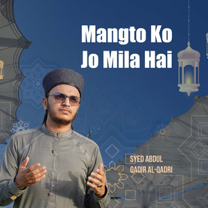 MANGTO KO JO MILA HAI