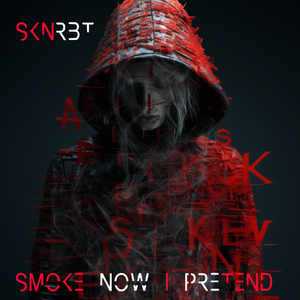 SMOKE NOW | Pretend