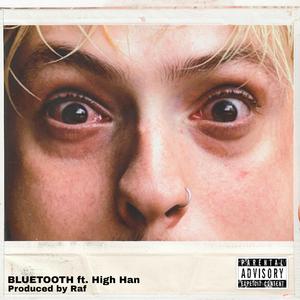BLUETOOTH (feat. High Han)