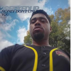 Money don't unlame you