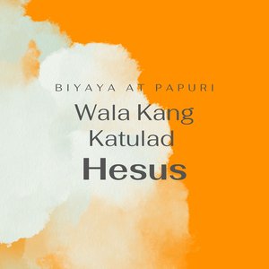 Wala Kang Katulad Hesus
