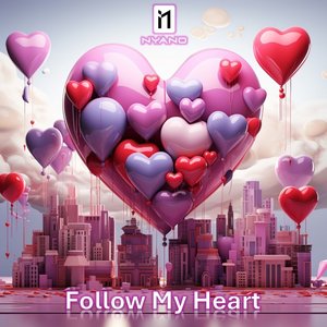 Follow My Heart