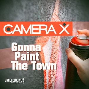 Gonna Paint the Town (3rd Prototype Remix Edit)