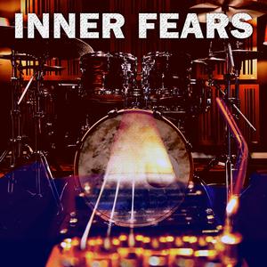 Inner Fears
