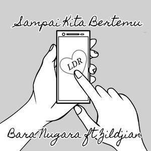 Sampai Kita Bertemu (LDR)