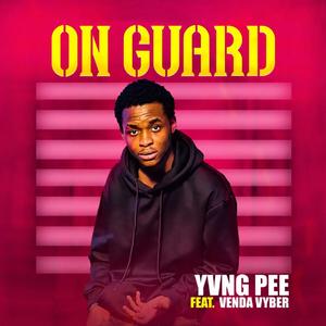 On Guard (feat. Venda Vyber)