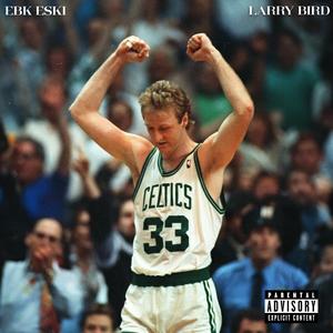 LARRY BIRD (Special Release)