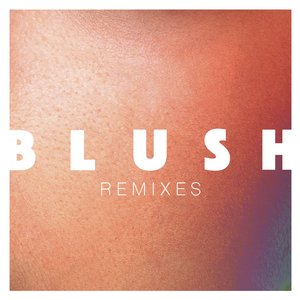 Blush (Gui Boratto Remix)