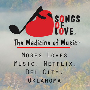 Moses Loves Music, Netflix, Del City, Oklahoma