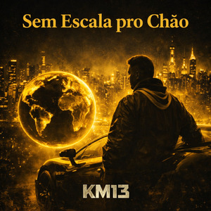 O Mundo É Pequeno pra Minha Ambição
