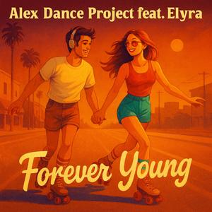 Forever Young (feat. Elyra)