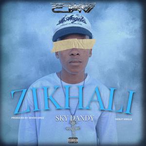 ZIKHALI (feat. SKY DANDY)