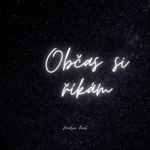 Občas si říkám