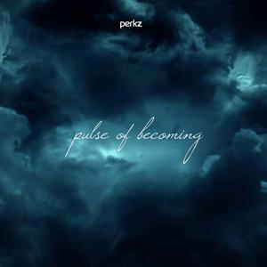 pulse of becoming