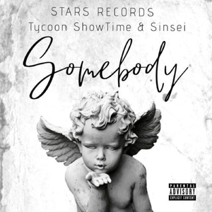 Somebody (feat. Sinsei)