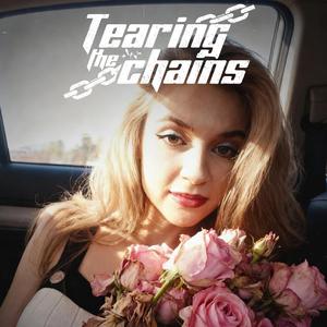 Tearing The Chains