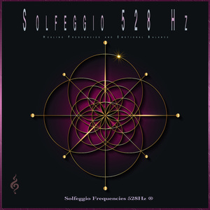 Solfeggio Frequencies 528Hz