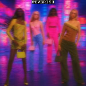 FEVERISH