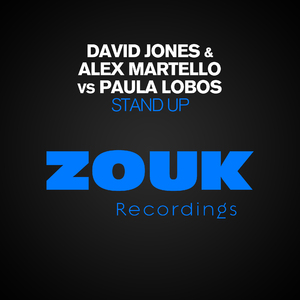 Stand Up (Robbie Rivera & David Jones Juicy Mix)