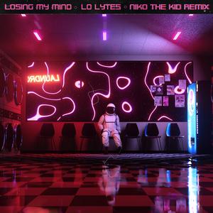 Losing My Mind (Niko The Kid Remix) (Niko The Kid Remix)