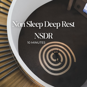 Non Sleep Deep Rest Nsdr 10 Minutes
