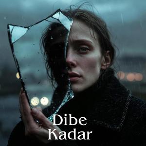 Dibe Kadar