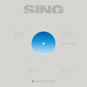 Sing (clay house Remix)
