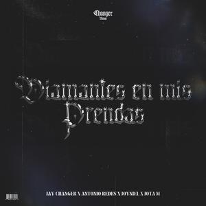 DIAMANTES EN MIS PRENDAS (feat. Antonio Redes, JOYniel & Jota Eme)