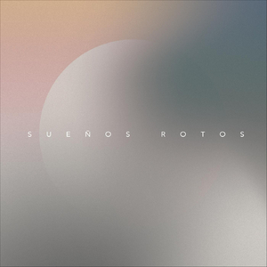 Sueños Rotos