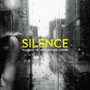 Silence (feat. Sigma The Voice, Lady Skull & Phedra)
