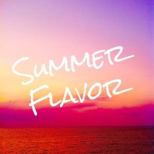 Summer Flavor