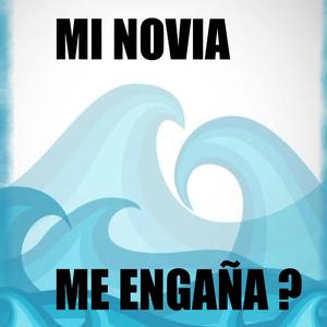 Mi novia me engaña ?