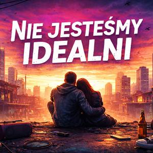 Nie jesteśmy idealni
