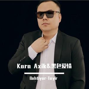 Kara Axik&黑色爱情