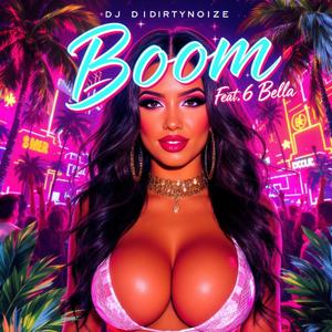 Boom (feat. 6 Bella)