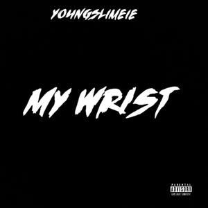 My Wrist