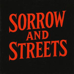 Sorrow And Streets