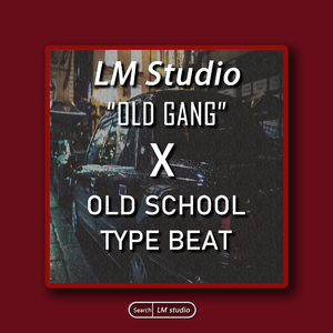 80's oldschool beat lmstudio "OLD GANG"