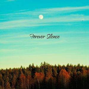 Forever Silence