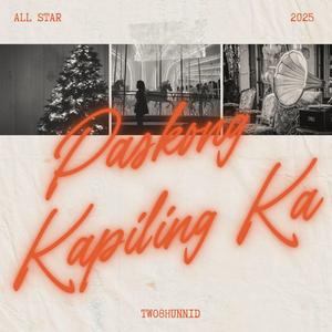 Paskong Kapiling Ka (feat. HellDreii, Mc Kai, Coziest Lotti, G-Crown, Hannah, Enki, JazzD & G1ne)