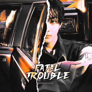 Fatal Trouble