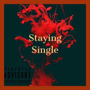 Staying Single