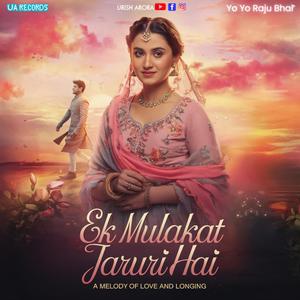 Ek Mulakat Jaruri Hai