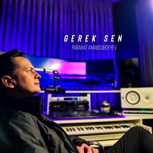 Gerek sen