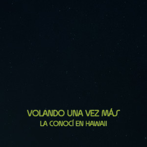 Volando Una Vez Más