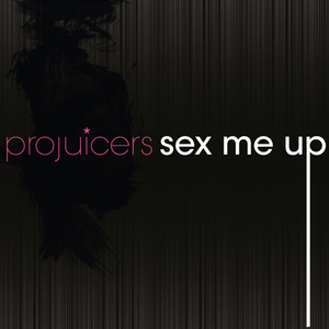 Sex Me Up (Shambala Beach Radio Club Mix)