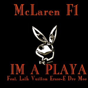 Im a Playa