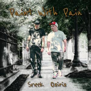 Paint With Pain (feat. Osiris)
