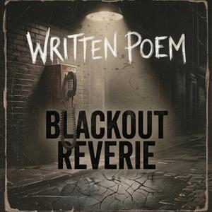 Blackout Reverie